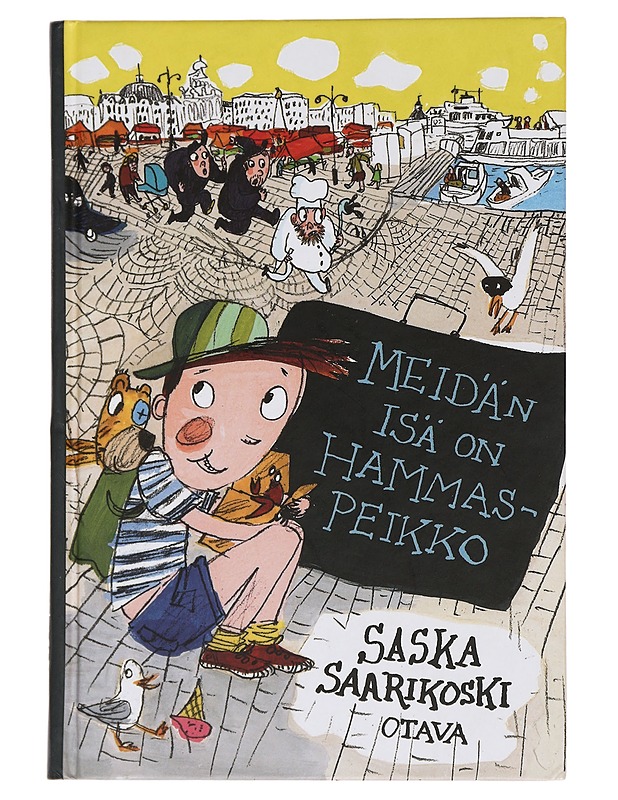 Meidän isä on hammaspeikko - Saarikoski, Saska - Lastenkirjat - 10105454025 - 0