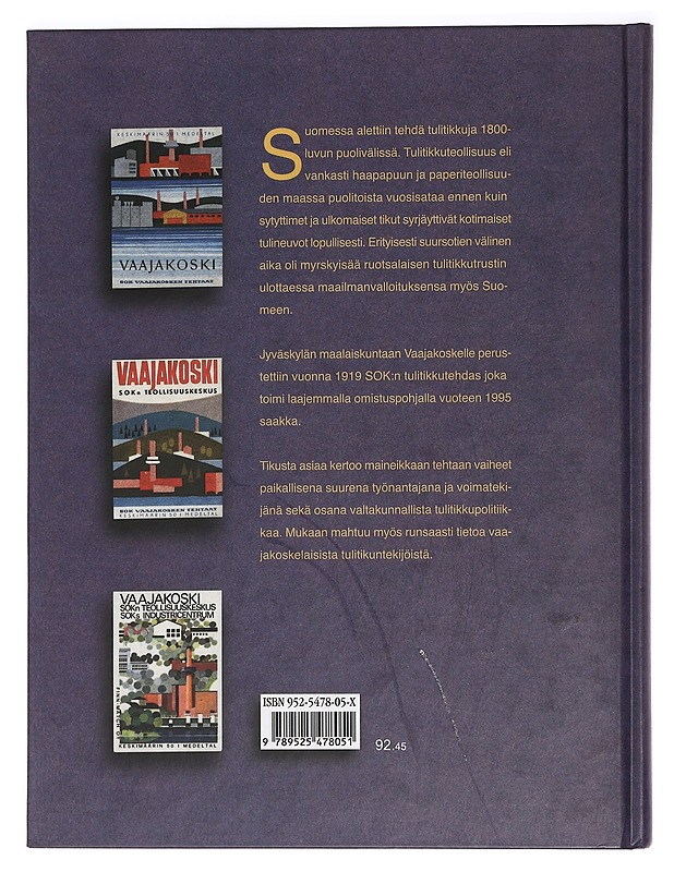 Tikusta asiaa : tulitikkuteollisuus Vaajakoskella 1919-1995 - Seppo Patrikainen - Historiakirjat - 10105454106 - 1