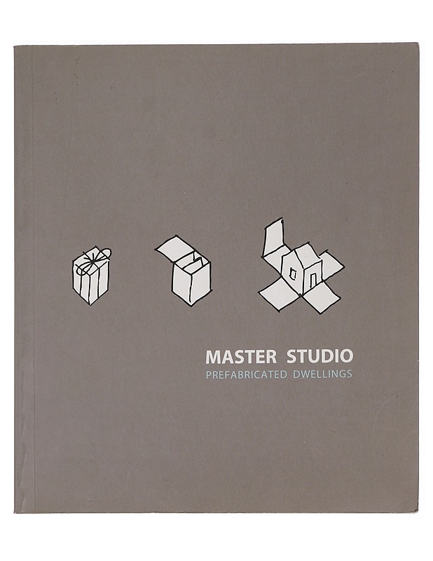 Master Studio : prefabricated dwellings - Souissi, Mohamed Anis - Tietokirjat ja oppaat - 10105454161 - 0