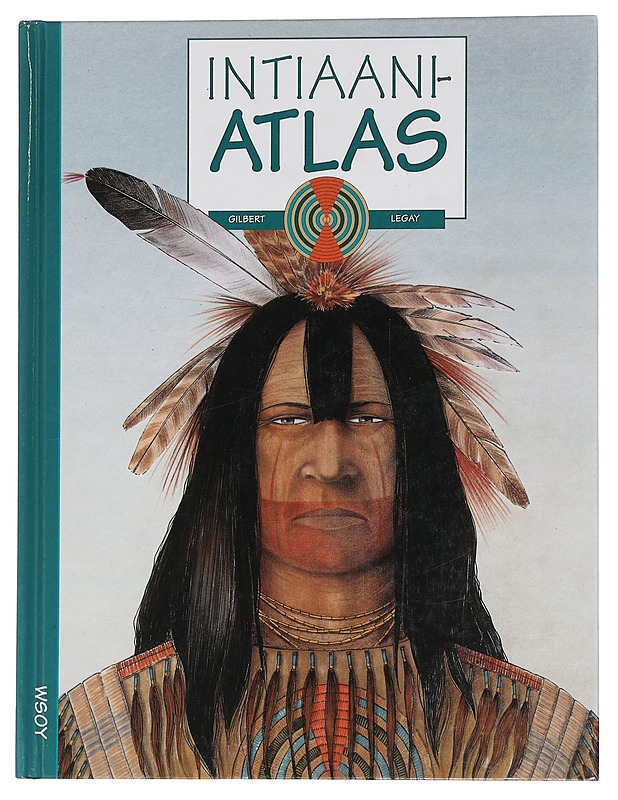 Intiaaniatlas - Legay, Gilbert - Tietokirjat ja oppaat - 10105454164 - 0