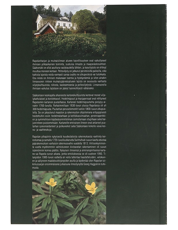 Sääksmäen Rapola : kasvisto ja pihapiirit - Koskinen, Helinä - Historiakirjat - 10105454167 - 1