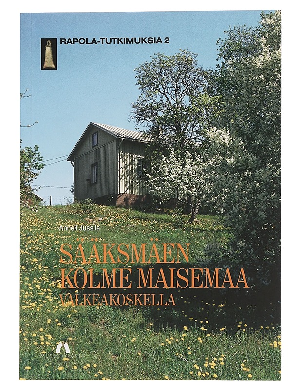 Sääksmäen kolme maisemaa Valkeakoskella - Anneli Jussila - Historiakirjat - 10105454181 - 0