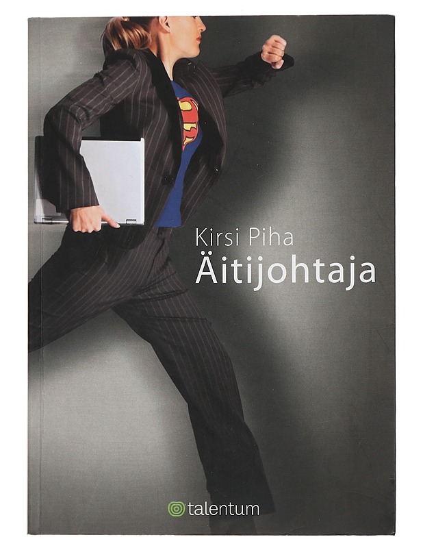 Äitijohtaja - Piha, Kirsi - Hyvinvointikirjat - 10105454199 - 0