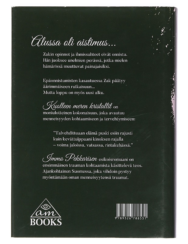 Kuolleen meren kristallit : romaani - Immo Pekkarinen - Romaanit ja novellit - 10105454287 - 1