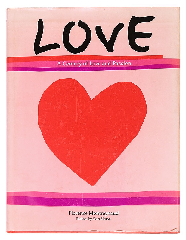 Love : a century of love and passion - Montreynaud, Florence - Elämäkerrat ja muistelmat - 10105454309 - 0