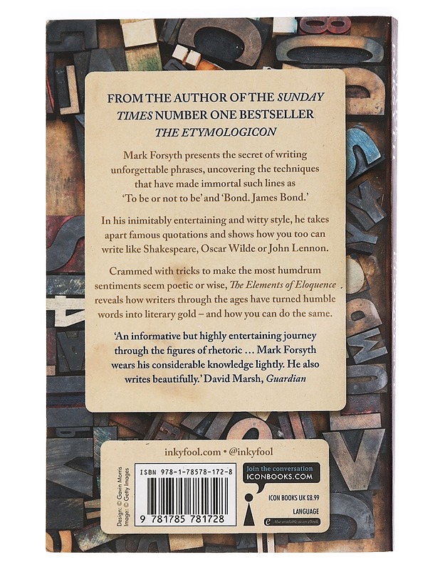 The elements of eloquence : how to turn the perfect English phrase - Mark Forsyth - Romaanit ja novellit - 10105454324 - 1