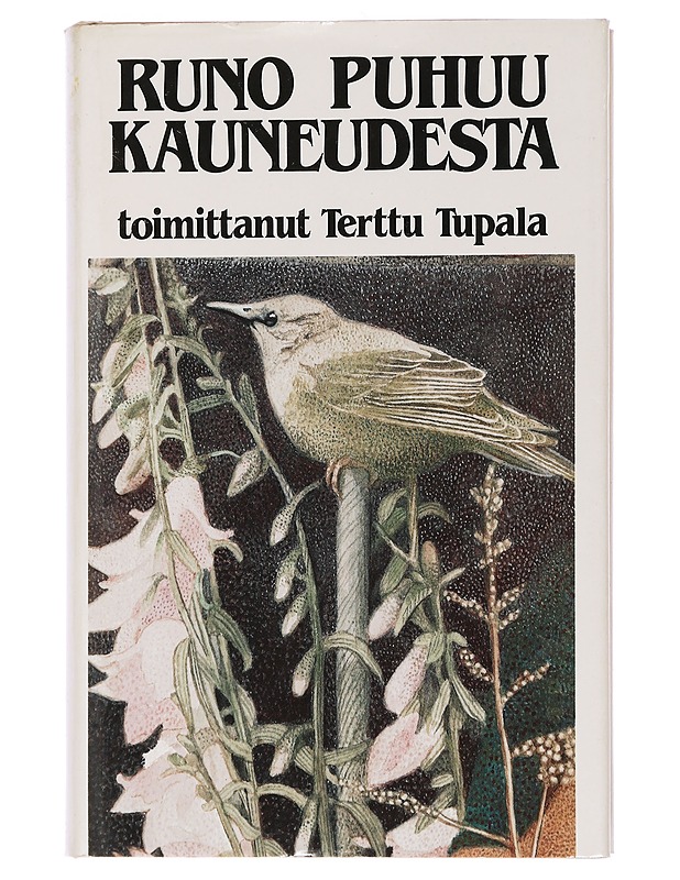 Runo puhuu kauneudesta - Tupala, Terttu - Kaunokirjallisuus - 10105454340 - 0