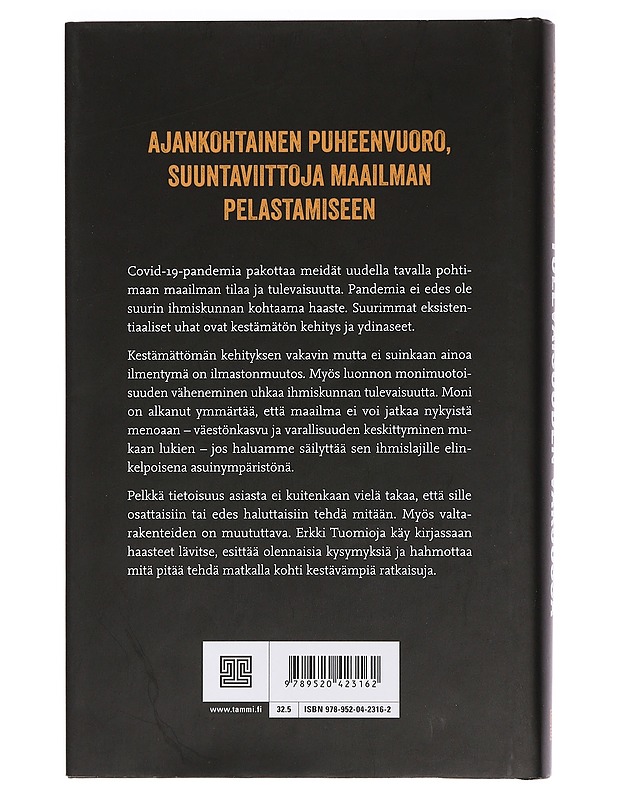 Tulevaisuuden varjossa : selviääkö ihmiskunta? - Erkki Tuomioja - Historiakirjat - 10105454350 - 1