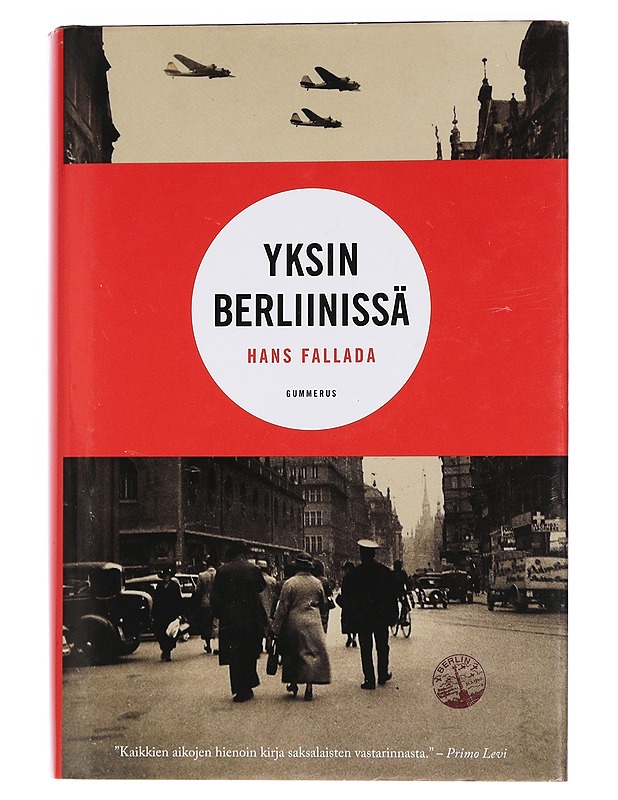 Yksin Berliinissä - Fallada, Hans - Romaanit ja novellit - 10105454354 - 0