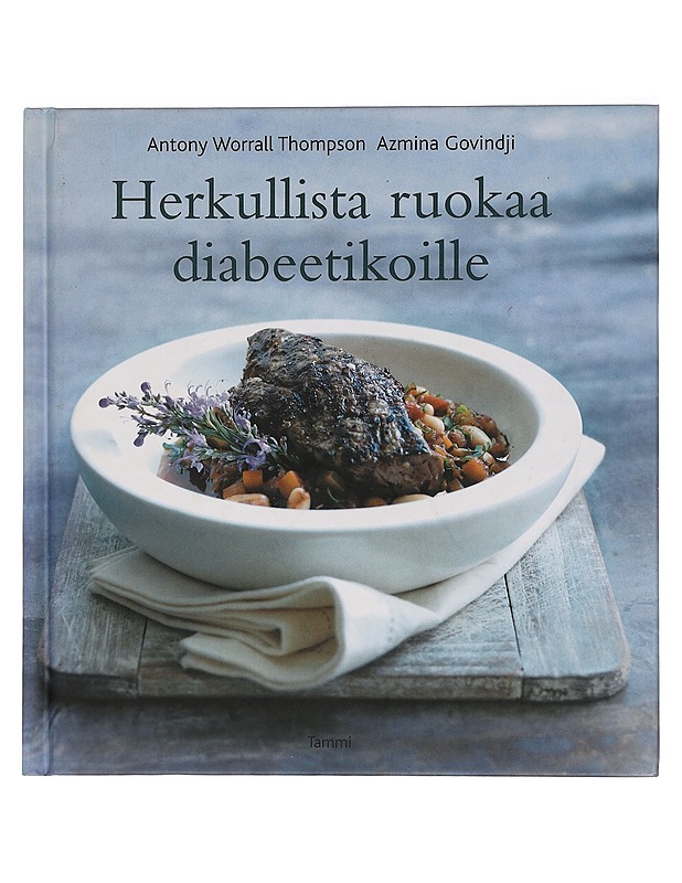 Herkullista ruokaa diabeetikoille - Thompson, Antony Worrall - Ruokakirjat - 10105454376 - 0