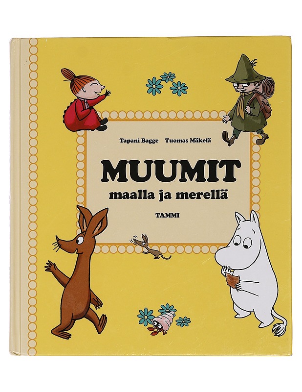 Muumit maalla ja merellä - Bagge, Tapani - Lastenkirjat - 10105454386 - 0