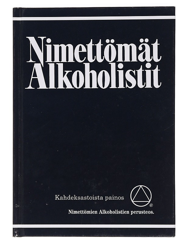Nimettömät alkoholistit - AA - Elämäkerrat ja muistelmat - 10105454431 - 0