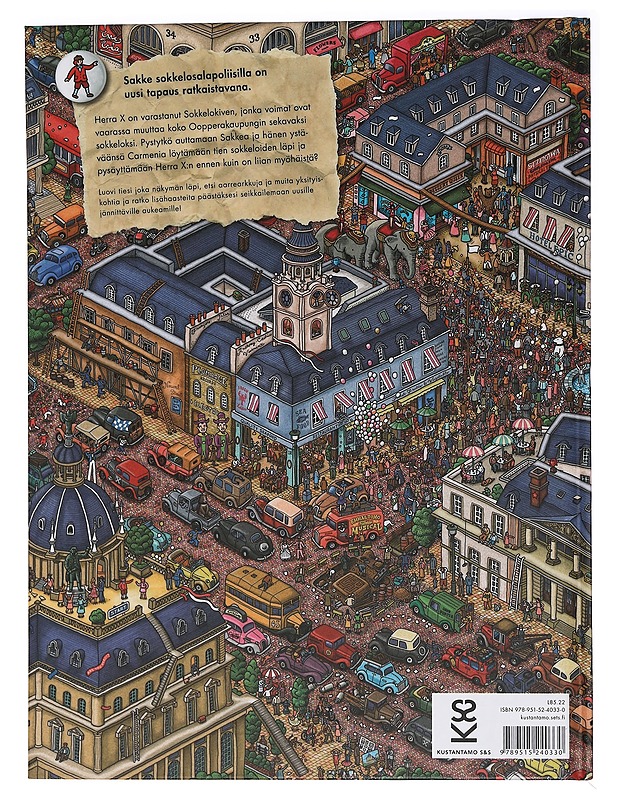 Sakke sokkelosalapoliisi : kadonnutta Sokkelokiveä etsimässä - Kamigaki, Hiro - Lastenkirjat - 10105454530 - 1