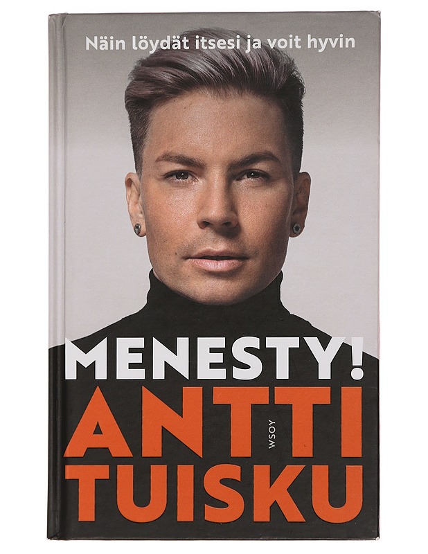 Menesty! - Tuisku, Antti - Tietokirjat ja oppaat - 10105454534 - 0