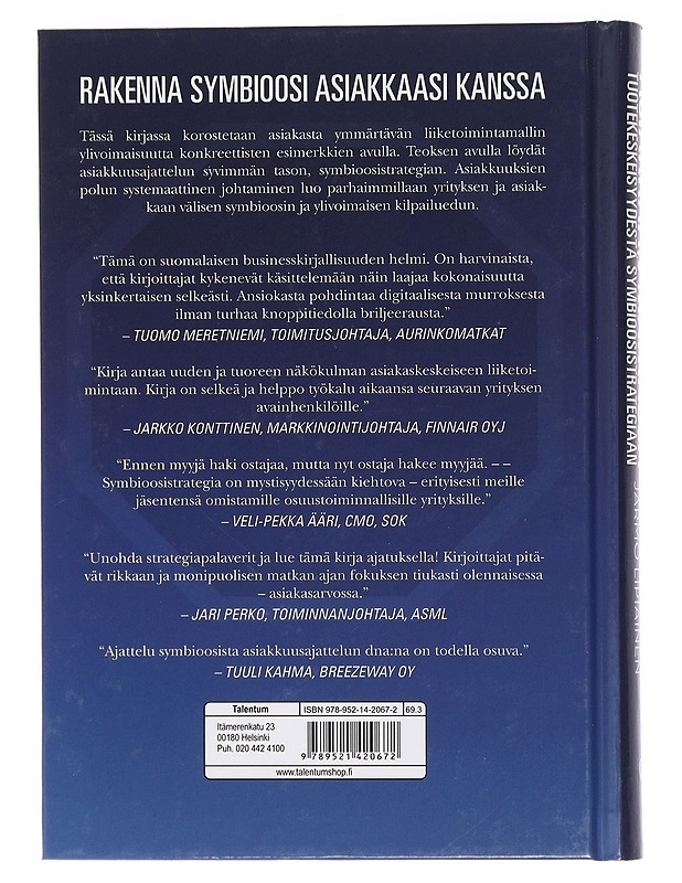 Asiakkaan matkassa : tuotekeskeisyydestä symbioosistrategiaan - Keskinen, Toni - Tietokirjat ja oppaat - 10105454576 - 1