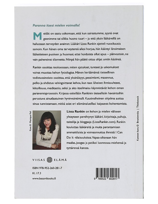 Terveeksi mielen voimalla : paranna itsesi ilman lääkkeitä - Rankin, Lissa - Hyvinvointikirjat - 10105454582 - 1