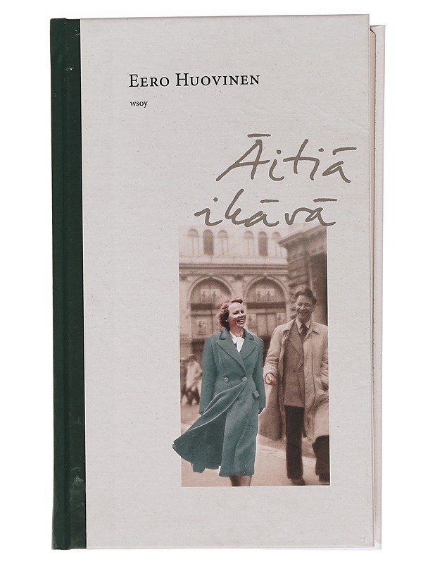 Äitiä ikävä - Huovinen, Eero - Elämäkerrat ja muistelmat - 10105454590 - 0