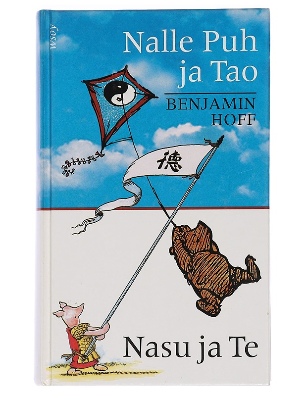 Nalle Puh ja Tao : Nasu ja Te - Hoff, Benjamin - Tietokirjat ja oppaat - 10105454604 - 0