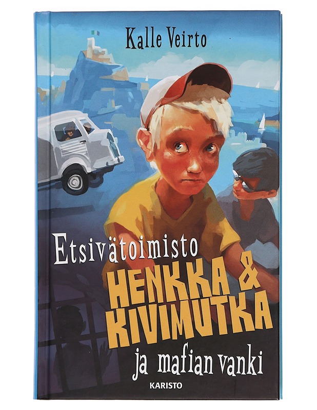 Etsivätoimisto Henkka & Kivimutka ja mafian vanki - Veirto, Kalle - Lastenkirjat - 10105454618 - 0