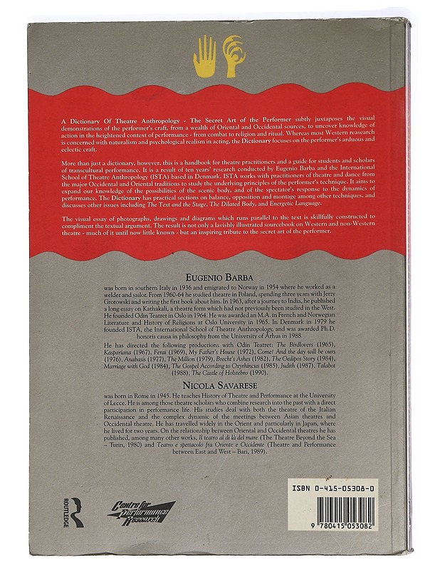 Dictionary of theatre anthropology : the secret art of the performer - Barba, Eugenio - Tietokirjat ja oppaat - 10105454636 - 1