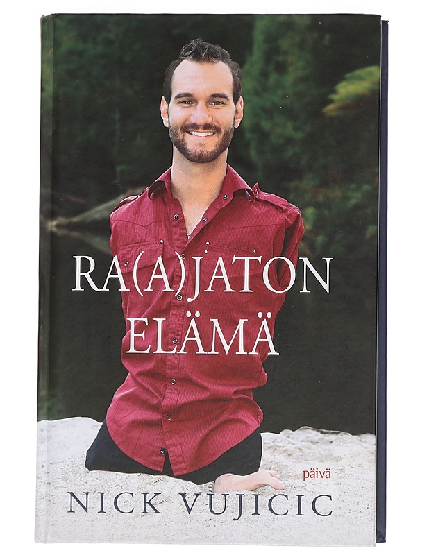 Ra(a)jaton elämä - Vujicic, Nick - Elämäkerrat ja muistelmat - 10105454637 - 0