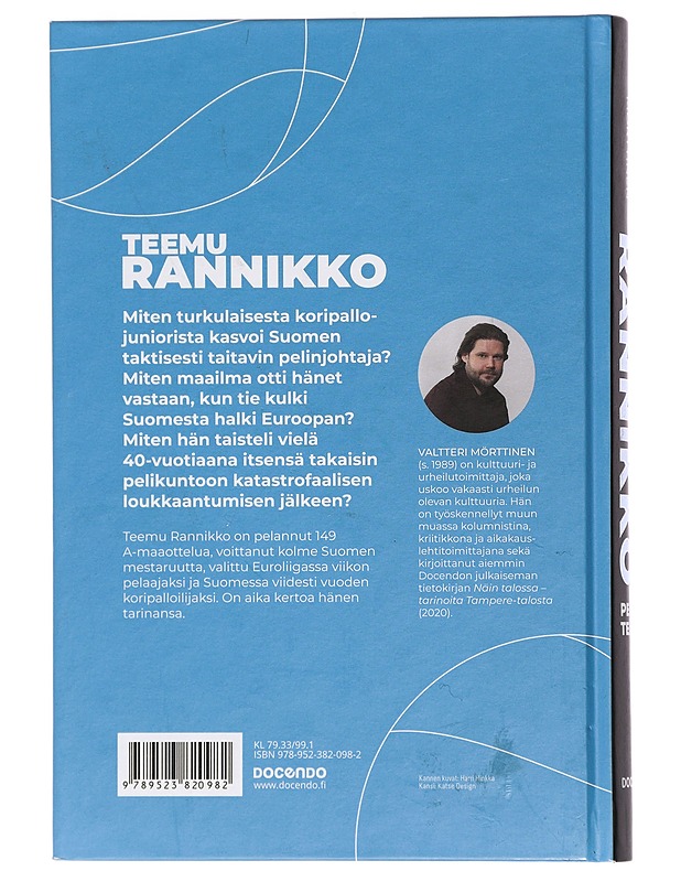 Teemu Rannikko : Pelin tekijä - Valtteri Mörttinen - Historiakirjat - 10105454646 - 1