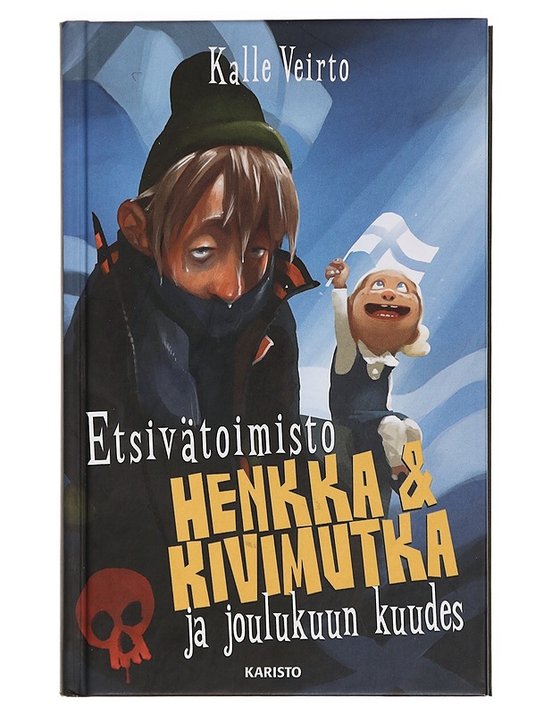 Etsivätoimisto Henkka & Kivimutka ja joulukuun kuudes - Veirto, Kalle - Lastenkirjat - 10105454647 - 0