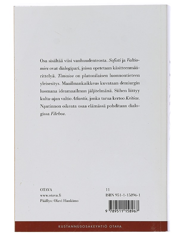 Teokset. Viides osa. Sofisti ; Valtiomies ; Timaios ; Kritias ; Filebos - Platon - Romaanit ja novellit - 10105454686 - 1