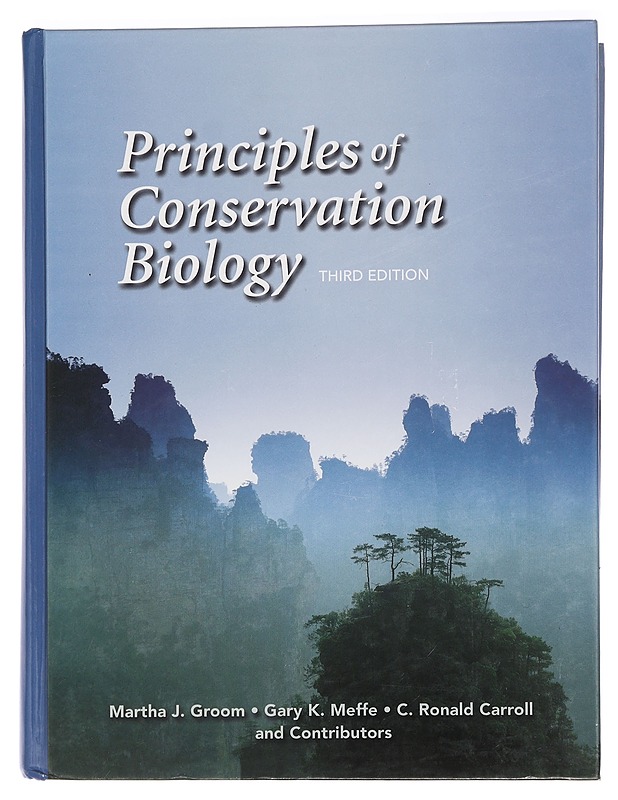 Principles of conservation biology - Groom, Martha J. - Tietokirjat ja oppaat - 10105454694 - 0