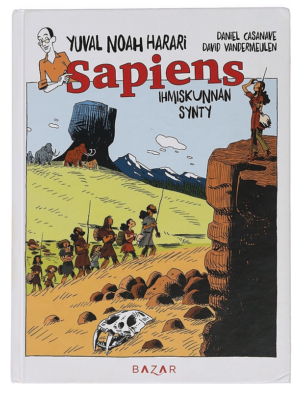 Sapiens. Osa 1, Ihmiskunnan synty - Harari, Yuval Noah - Historiakirjat - 10105454697 - 0