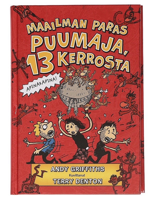 Maailman paras puumaja, 13 kerrosta - Griffiths, Andy - Lastenkirjat - 10105454713 - 0