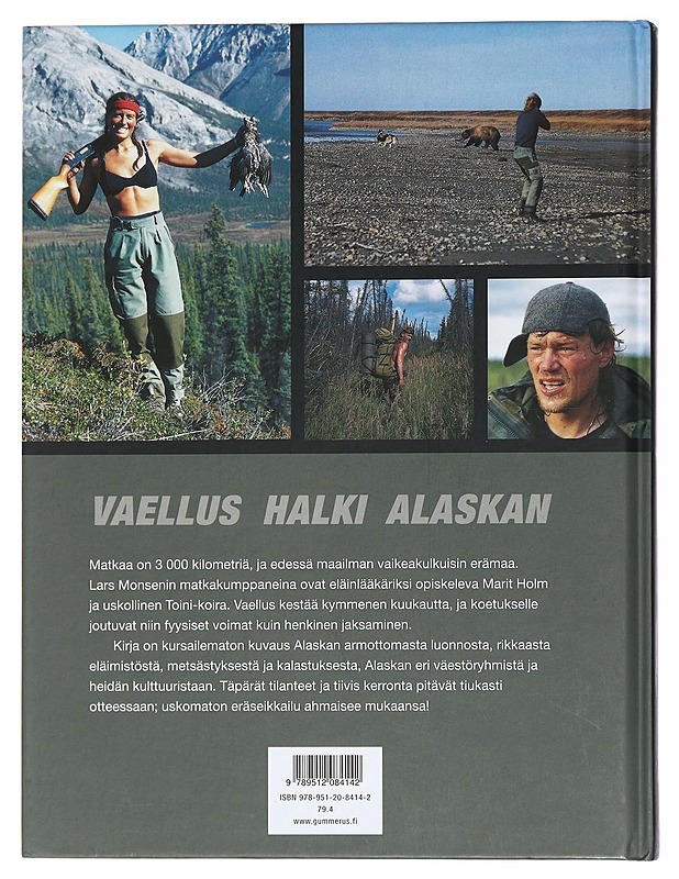 Vaellus halki Alaskan - Monsen, Lars - Elämäkerrat ja muistelmat - 10105454748 - 1
