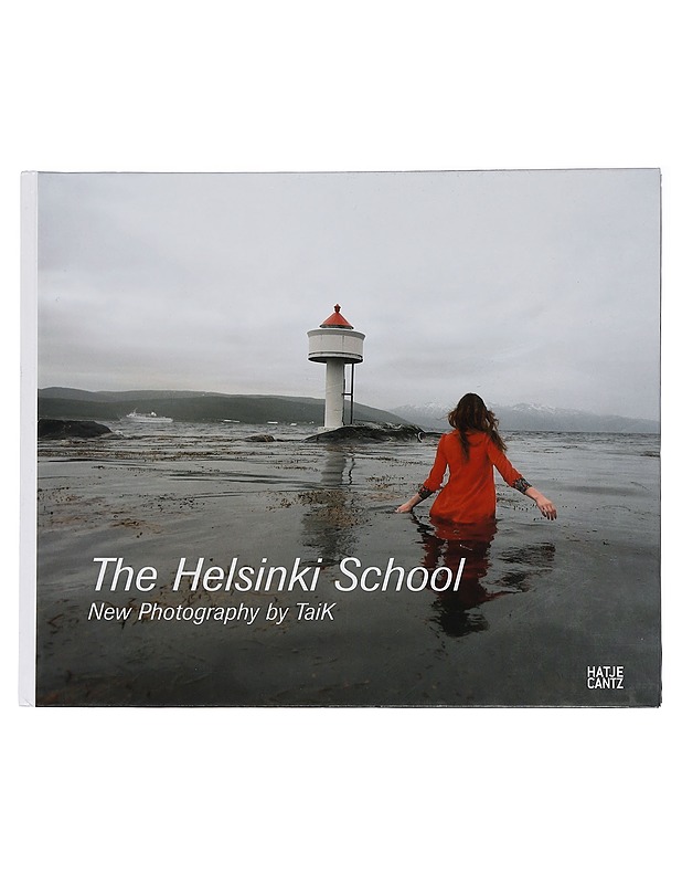 The Helsinki School : new photography by TaiK - Holzherr, Andrea - Taide- ja kulttuurikirjat - 10105454751 - 0