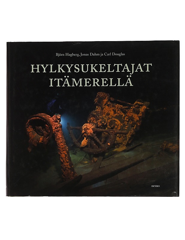 Hylkysukeltajat Itämerellä - Hagberg, Björn - Historiakirjat - 10105454810 - 0