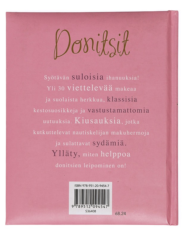Donitsit : ah, mitä viettelyksiä.. - Drake, Angela - Ruokakirjat - 10105454844 - 1