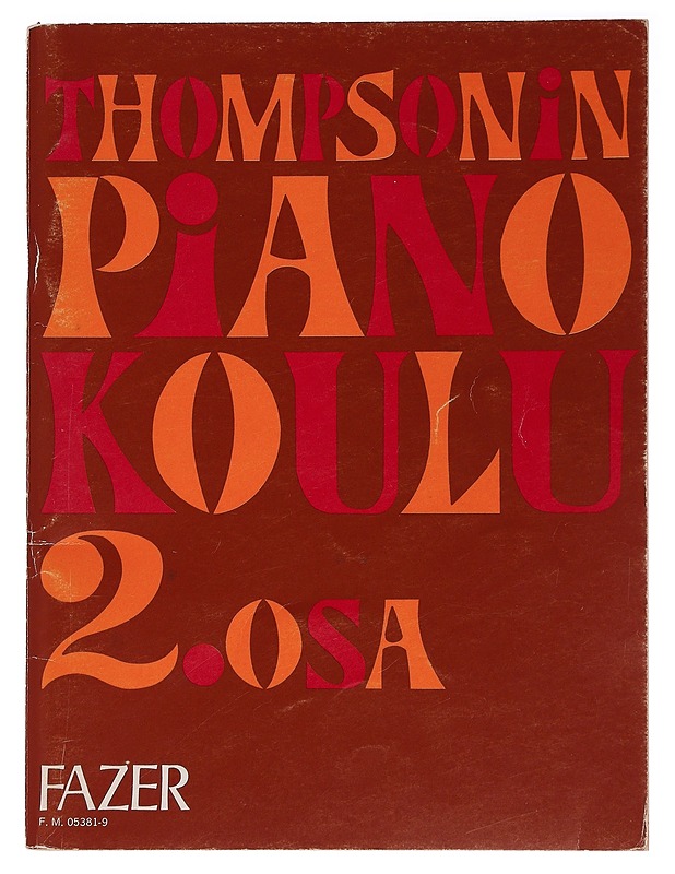  Thompsonin pianokoulu 2. osa - John Thompson - Harrastekirjat - 10105454895 - 0