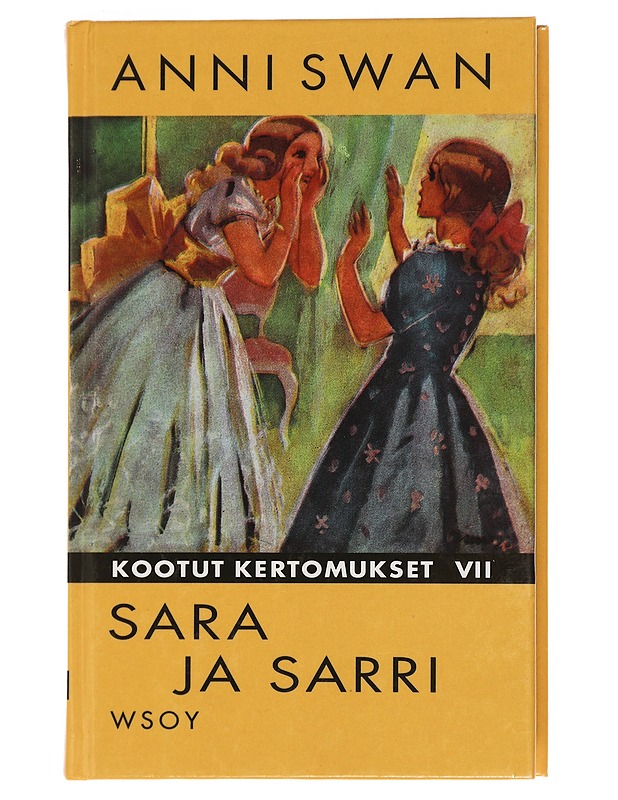 KOOTUT KERTOMUKSET 7 : SARA JA SARRI - ANNI SWAN - Nuorten kirjat - 10105454891 - 0