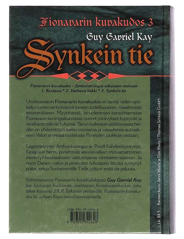 Synkein tie / 3. - Guy Gavriel Kay - Fantasia- ja scifi - 10105454903 - 1