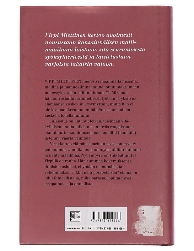 Tuhma prinsessa : selviytymistarina - Miettinen, Virpi - Elämäkerrat ja muistelmat - 10105454909 - 1