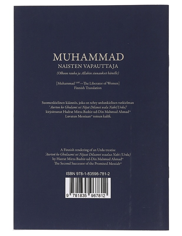 MUHAMMAD NAISTEN VAPAUTTAJA (Olkoon rauha ja Allahin sinuaukset hänelle) - Tietokirjat ja oppaat - 10105454933 - 1