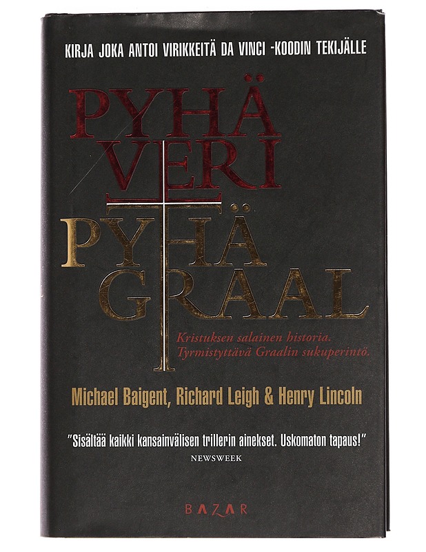 Pyhä veri, Pyhä Graal - Baigent, Michael - Historiakirjat - 10105454939 - 0