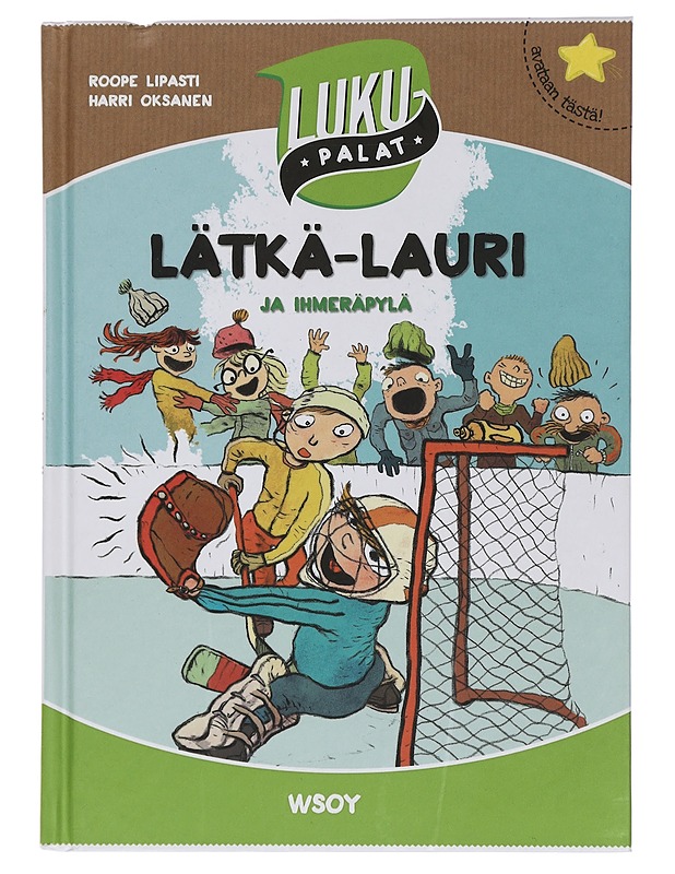 Lätkä-Lauri ja ihmeräpylä - Lipasti, Roope - Lastenkirjat - 10105454944 - 0