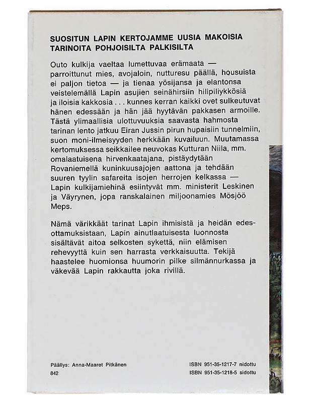 Tapahtui Lapissa : kertomuksia pohjoisilta palkisilta - Pitkänen, Paavo - Elämäkerrat ja muistelmat - 10105454965 - 1