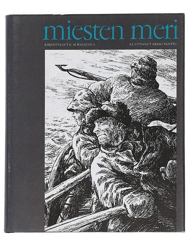 Miesten meri - Wallenius, Kurt Martti - Romaanit ja novellit - 10105455052 - 0