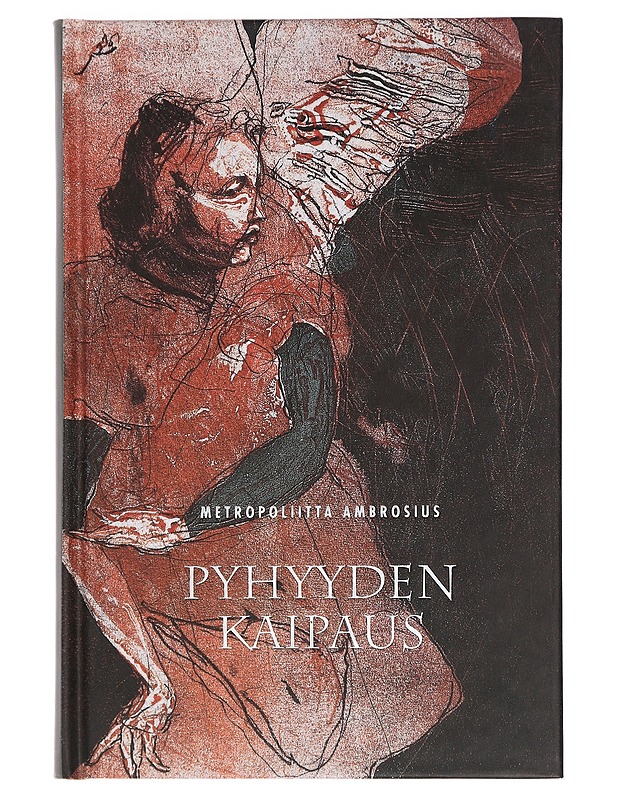 Pyhyyden kaipaus - metropoliitta Ambrosius - Hyvinvointikirjat - 10105455058 - 0