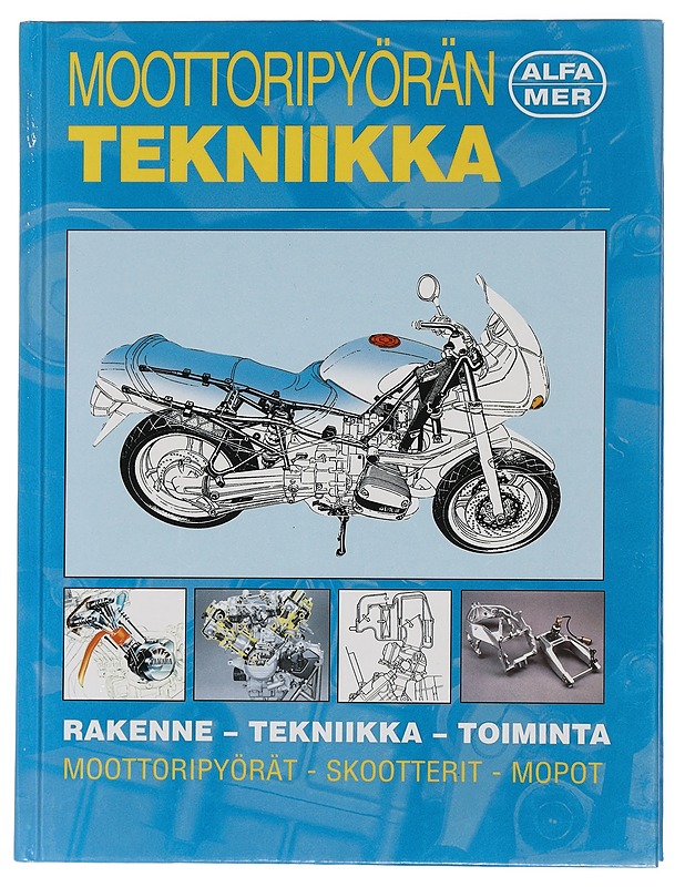 Moottoripyörän tekniikka : rakenne, tekniikka, toiminta : moottoripyörät, skootterit, mopot - Coombs, Matthew - Harrastekirjat - 10105455089 - 0
