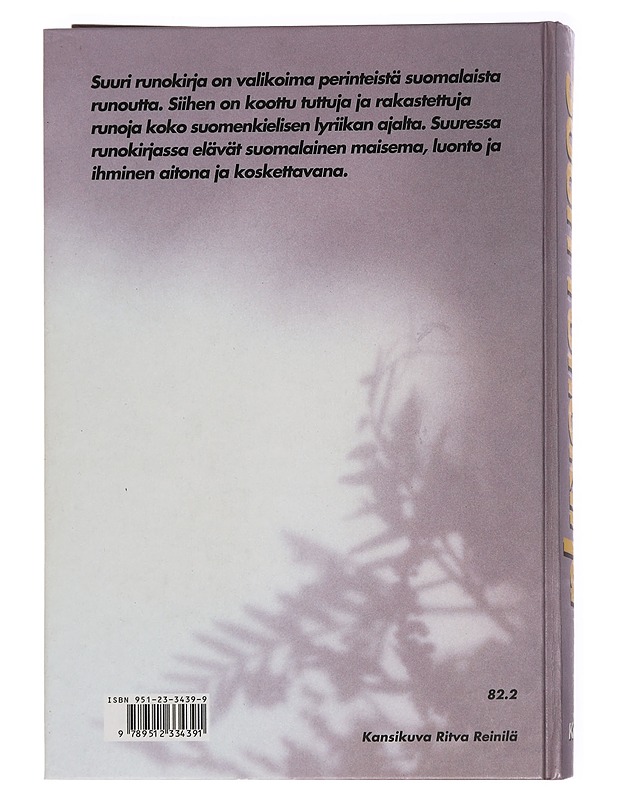 SUURI RUNOKIRJA : VALIKOIMA PERINTEISTÄ SUOM.. - Runot ja näytelmät - 10105455085 - 1