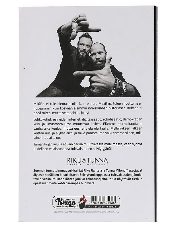 Selviytymisopas : maailma muuttuu, näin jäät henkiin - Rantala, Riku, Milonoff, Tunna - Tietokirjat ja oppaat - 10105455116 - 1