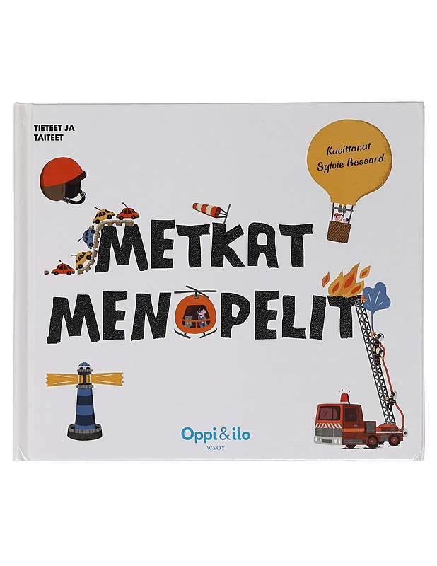 Metkat menopelit - Bessard, Sylvie - Lastenkirjat - 10105455118 - 0