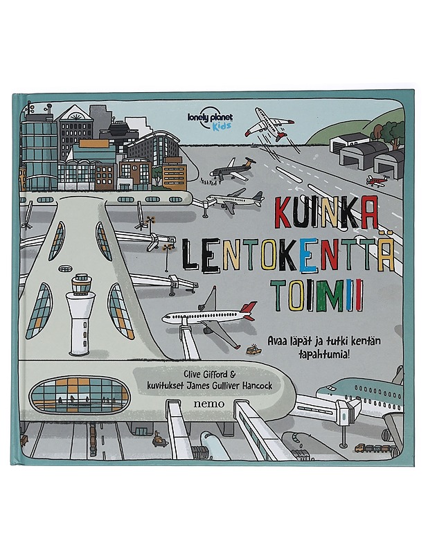 Kuinka lentokenttä toimii - Gifford, Clive - Lastenkirjat - 10105455130 - 0